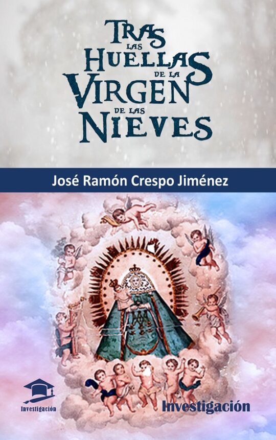 Tras las huellas de la Virgen de la Nieves